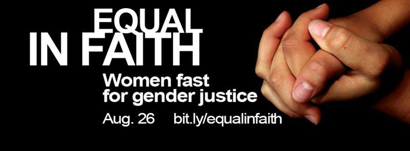 Equal in faith: Women fast for gender justice Aug. 26.