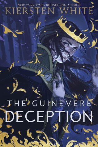 Book Review: The Female Transformation of Narrative: A Review of Kiersten White’s The Guinevere Deception