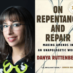 Image of Rabbi Danya Ruttenberg on left, book cover On Repentance and Repair on right