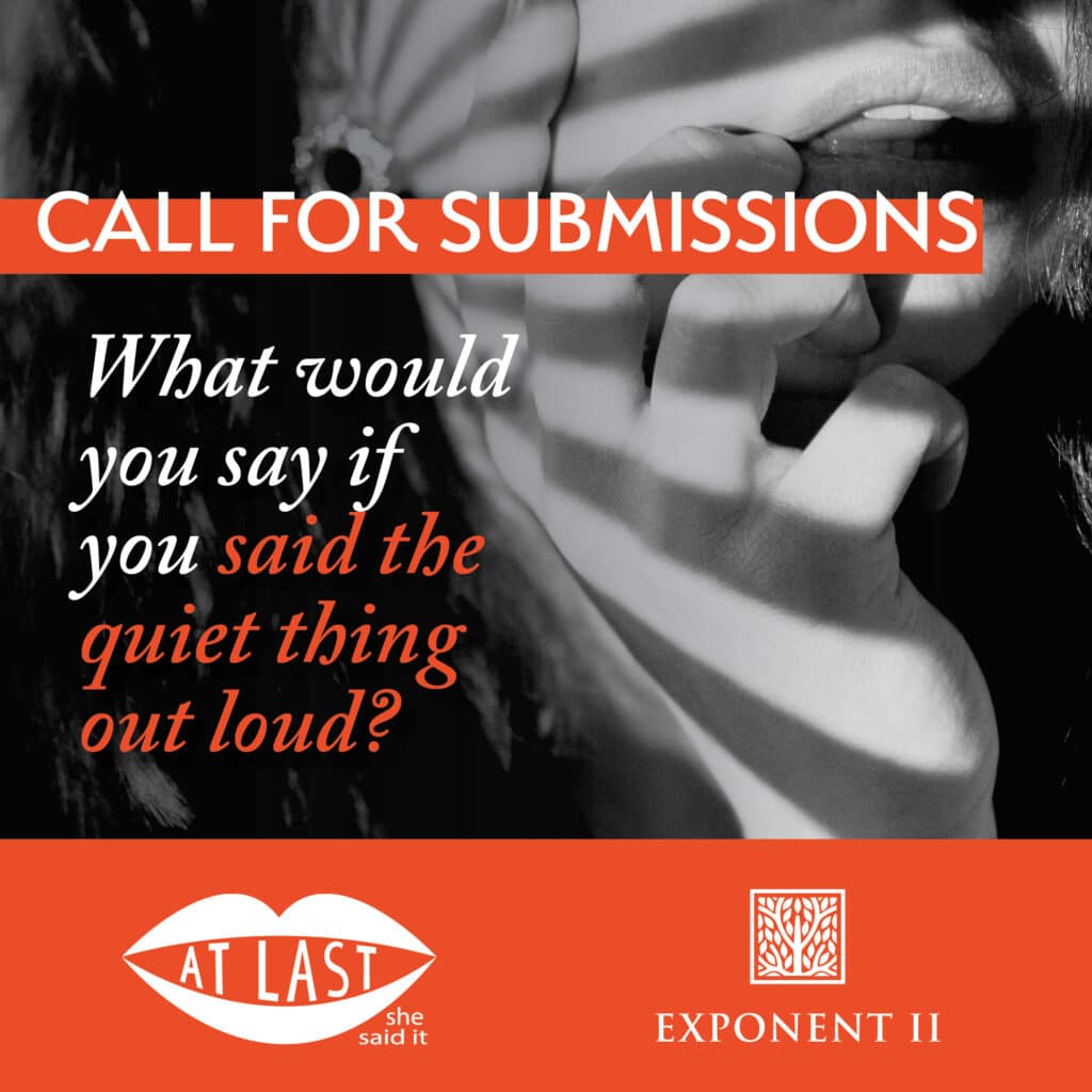 “At Last She Said It” – Winter 2025 Call for Magazine Contest Submissions