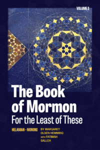 "The Book of Mormon For the Least of These: Volume 3" — Reviewed by Rachel Rueckert